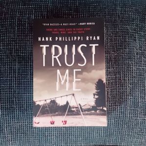Trust Me by Hank Phillippi Ryan